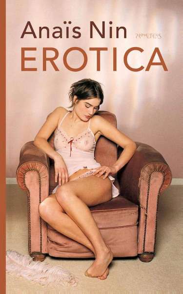 Erotica - Anaïs Nin (ISBN 9789044624328)