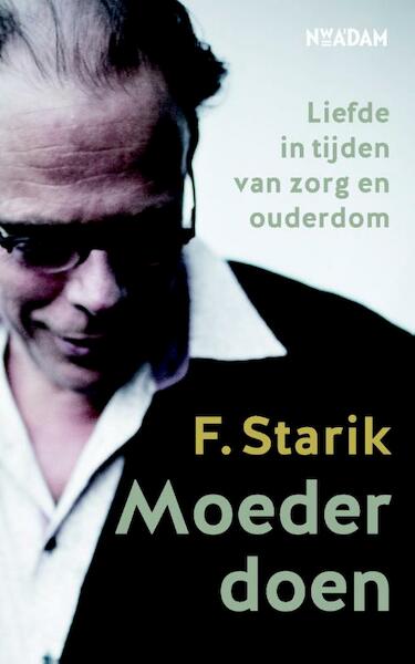 Moeder doen - F. Starik (ISBN 9789046816141)