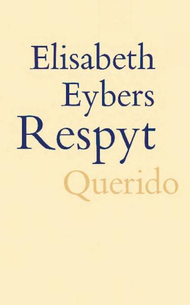 Respyt - Elisabeth Eybers (ISBN 9789021448602)