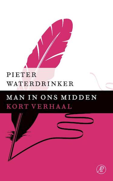 Man in ons midden - Pieter Waterdrinker (ISBN 9789029591997)