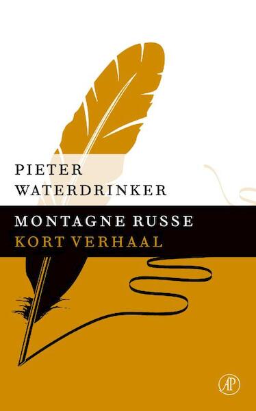Montagne Russe - Pieter Waterdrinker (ISBN 9789029591850)