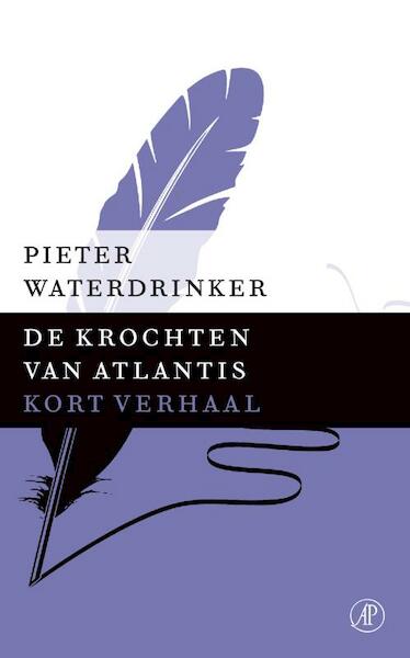 De krochten van Atlantis - Pieter Waterdrinker (ISBN 9789029591904)