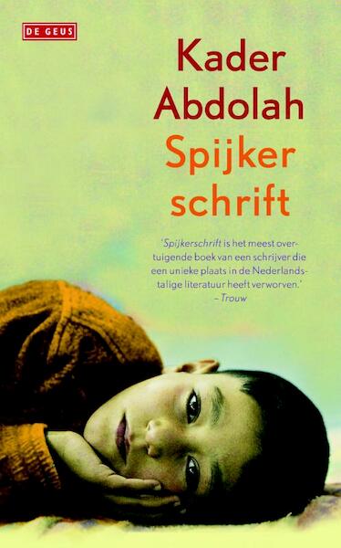 Spijkerschrift - Kader Abdolah (ISBN 9789044529081)