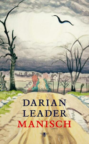 Manisch - Darian Leader (ISBN 9789023481775)