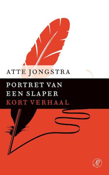 Portret van een slaper - Atte Jongstra (ISBN 9789029591423)