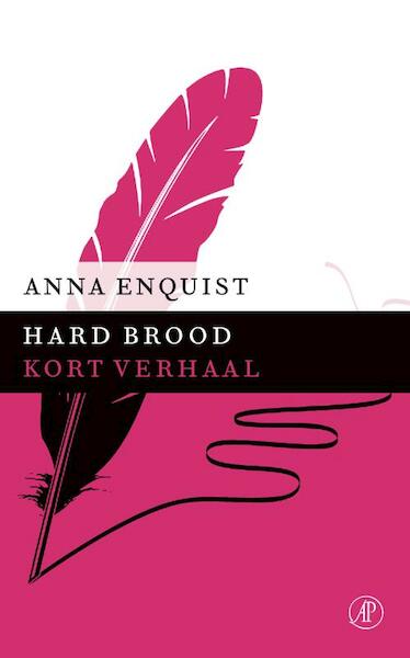 Hard brood - Anna Enquist (ISBN 9789029590280)