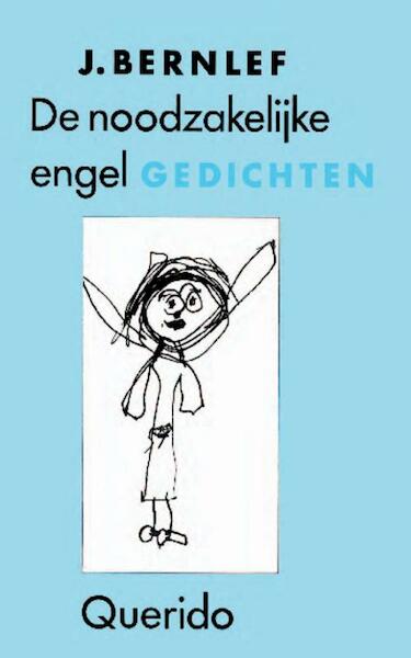 De noodzakelijke engel - J. Bernlef (ISBN 9789021448374)