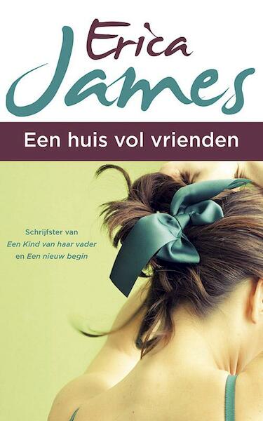 Een huis vol vrienden - Erica James (ISBN 9789032514648)