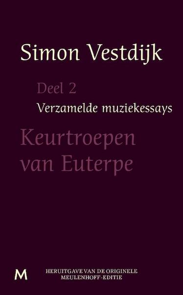 Verzamelde muziekessays / Deel 2 - Simon Vestdijk (ISBN 9789402301182)