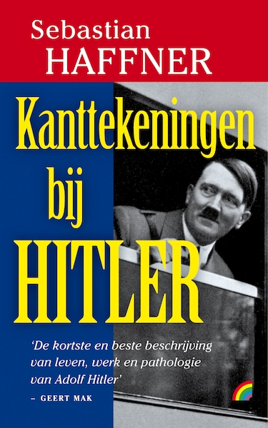 Kanttekeningen bij Hitler - Sebastian Haffner (ISBN 9789041709851)