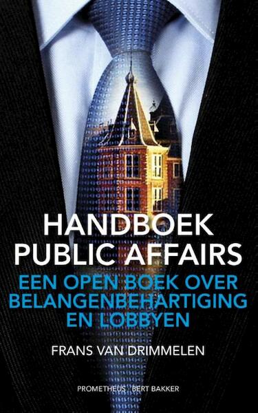 Handboek public affairs - Frans van Drimmelen (ISBN 9789035138278)