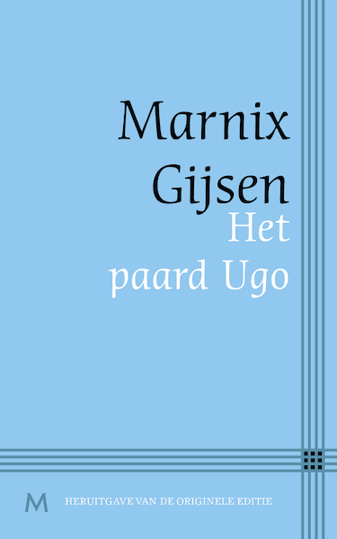 Het paard Ugo - Marnix Gijsen (ISBN 9789402301847)