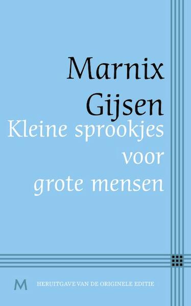 Kleine sprookjes voor grote mensen - Marnix Gijsen (ISBN 9789402301861)