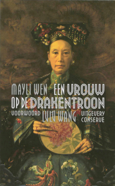 Een vrouw op de Drakentroon - Mayli Wen (ISBN 9789461499738)
