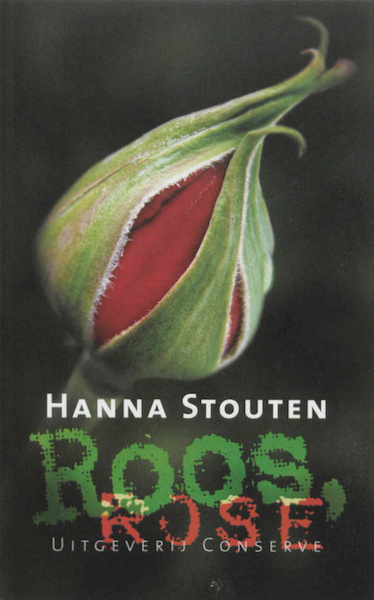 Roos, Rose - Hanna Stouten (ISBN 9789461499745)
