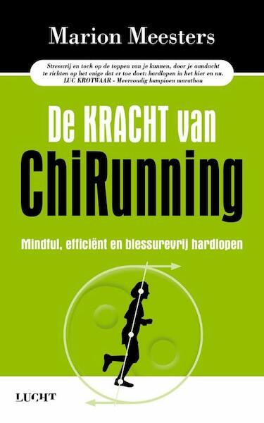 De kracht van ChiRunning - Marion Meesters (ISBN 9789491729096)