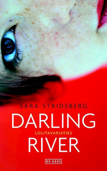 Darling River - Sara Stridsberg (ISBN 9789044520293)