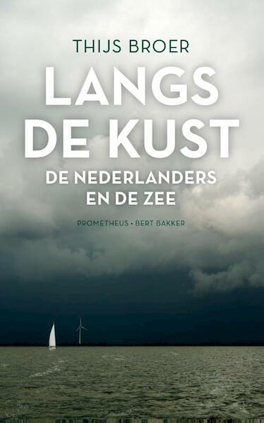 Langs de kust - Thijs Broer (ISBN 9789035141414)
