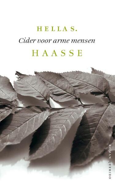 Cider voor arme mensen - Hella S. Haasse (ISBN 9789021455600)