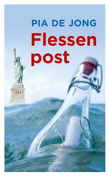Flessenpost - Pia de Jong (ISBN 9789044626834)