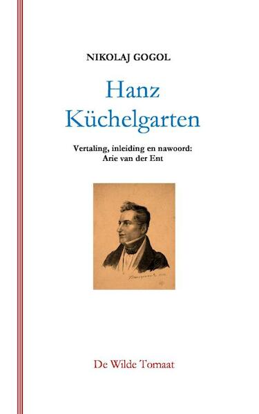 Hanz Küchelgarten - Nikolaj Gogol (ISBN 9789082025545)