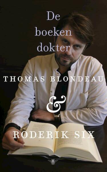 Boekendokter - Thomas Blondeau, Roderik Six (ISBN 9789023486886)