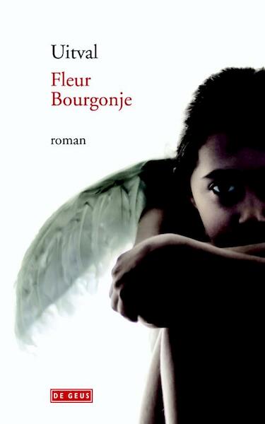 Uitval - Fleur Bourgonje (ISBN 9789044534146)