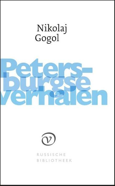 Petersburgse vertellingen - Nikolaj Gogol (ISBN 9789028260764)