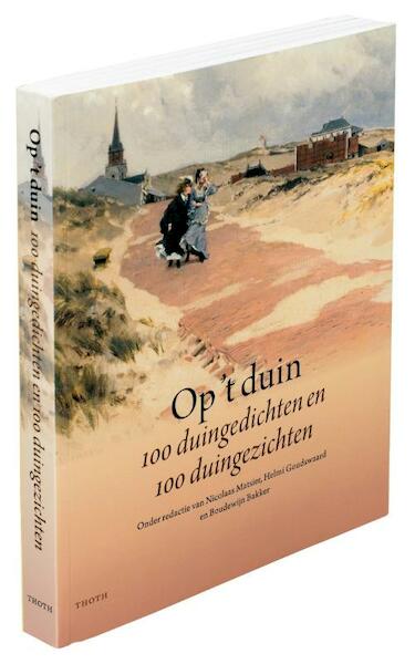 Op 't duin - Nicolaas Matsier, Helmi Goudswaard, Boudewijn Bakker (ISBN 9789068686661)