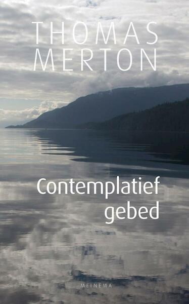 Contemplatief gebed - Thomas Merton (ISBN 9789021143835)