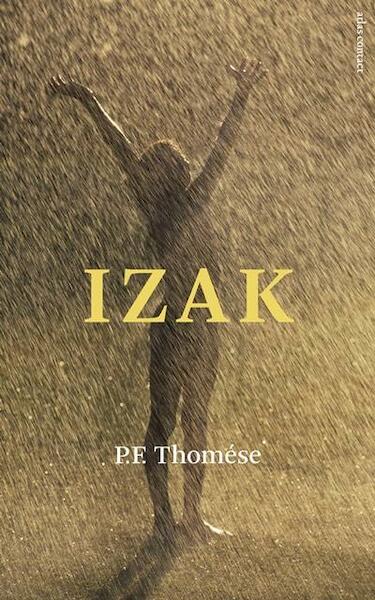 Izak - P.F. Thomése (ISBN 9789025445201)