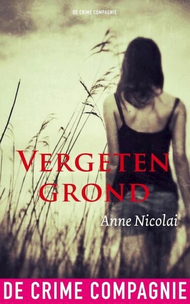 Vergeten grond - Anne Nicolai (ISBN 9789461091536)