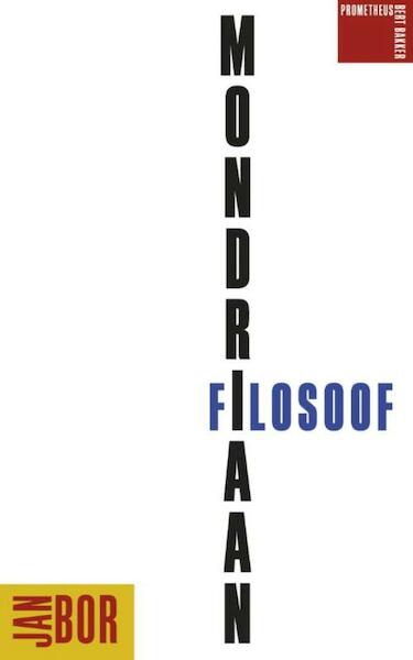Mondriaan filosoof - Jan Bor (ISBN 9789035140660)