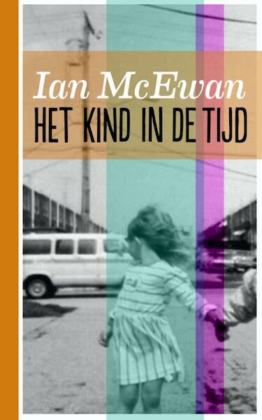 Het kind in de tijd - Ian McEwan (ISBN 9789076174518)