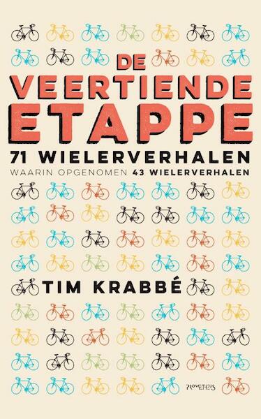 72 Wielerverhalen - Tim Krabbé (ISBN 9789044628418)