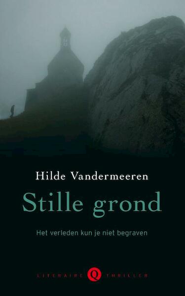 Stille grond - Hilde Vandermeeren (ISBN 9789021458632)