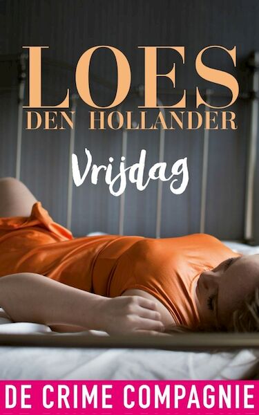 Vrijdag - Loes den Hollander (ISBN 9789461092007)