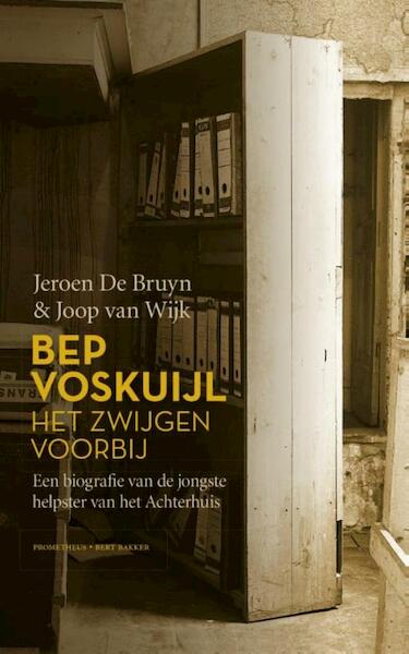Bep Voskuijl, het zwijgen voorbij - Jeroen De Bruyn, Joop van Wijk (ISBN 9789035143104)