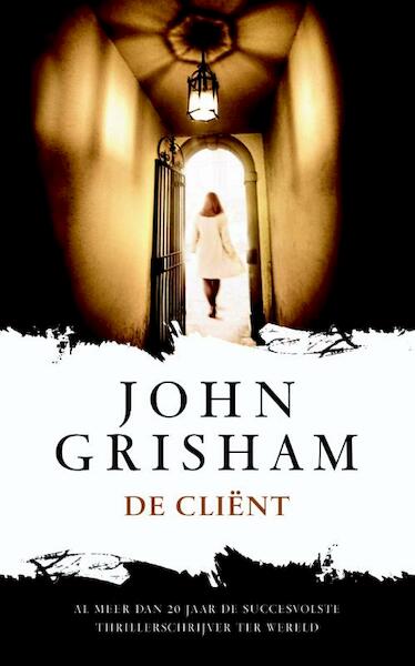 De cliënt - John Grisham (ISBN 9789044974133)