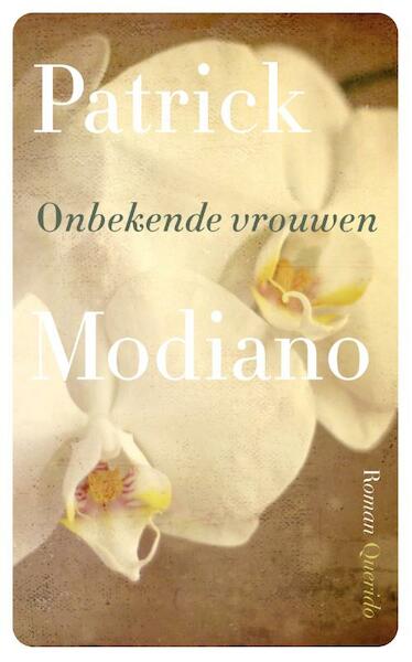 Onbekende vrouwen - Patrick Modiano (ISBN 9789021400631)
