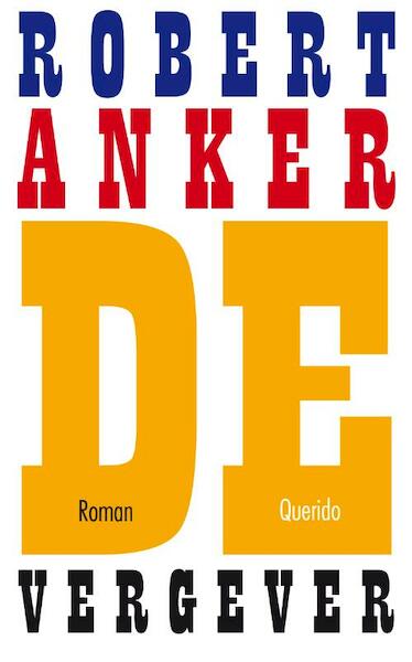 De vergever - Robert Anker (ISBN 9789021458816)