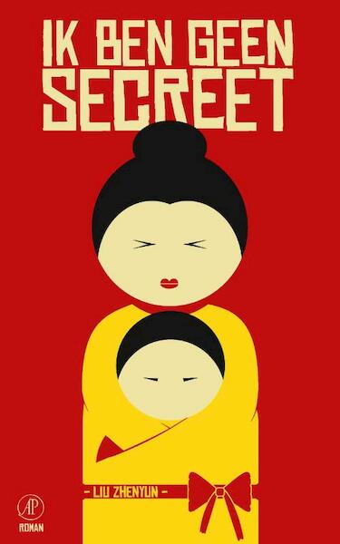 Ik ben geen secreet - Liu Zhenyun (ISBN 9789029539135)
