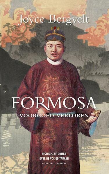 Formosa, voorgoed verloren - Joyce Bergvelt (ISBN 9789054294023)