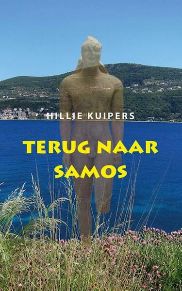 Terug naar Samos - Hillie Kuipers (ISBN 9789089548207)
