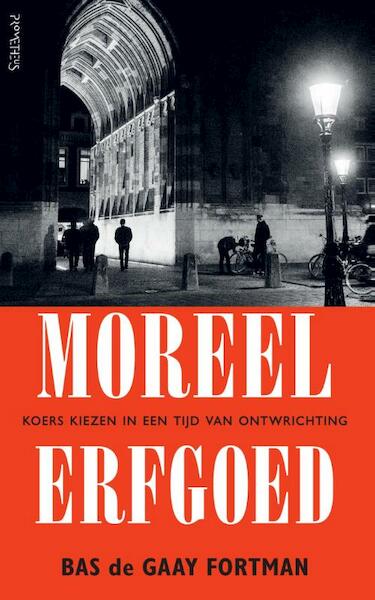 Moreel erfgoed - Bas de Gaay Fortman (ISBN 9789035143319)
