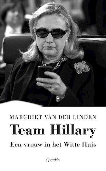 Team Hillary - Margriet van der Linden (ISBN 9789021403519)
