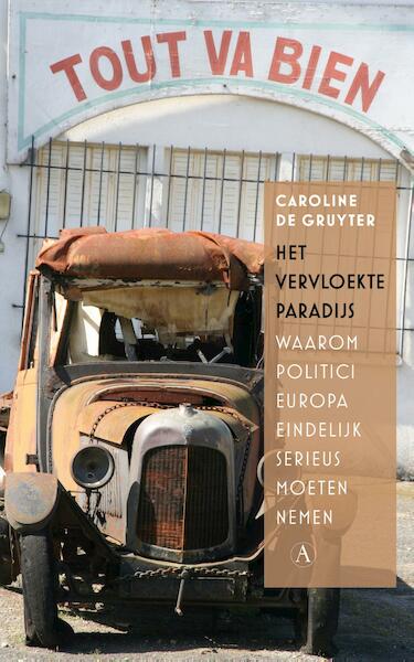 Het vervloekte paradijs - Caroline de Gruyter (ISBN 9789025305628)