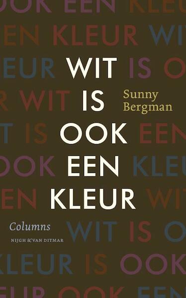 Wit is ook een kleur - Sunny Bergman (ISBN 9789038803050)