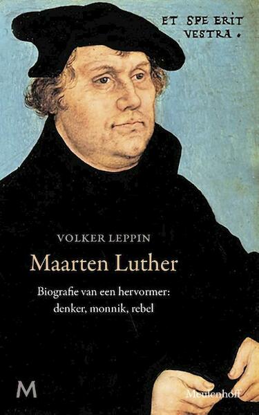Maarten Luther - Volker Leppin (ISBN 9789029091909)