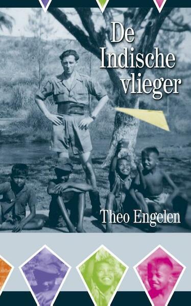 De Indische vlieger - Theo Engelen (ISBN 9789492435033)